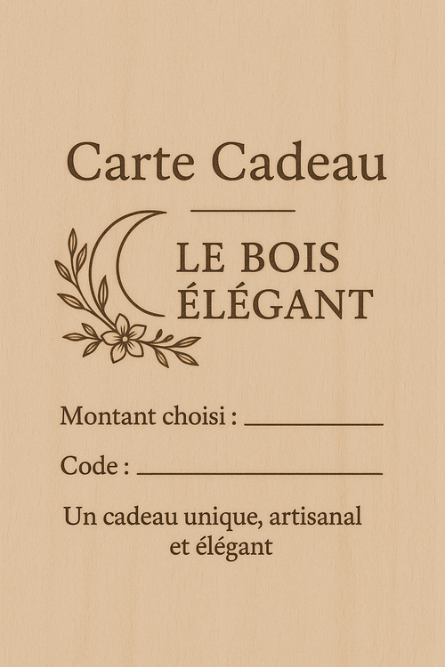 Carte cadeau Le Bois Élégant avec design élégant et motif en bois, idéale pour offrir une expérience sophistiquée.